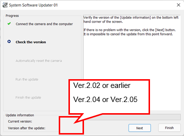 W polu [Current Version] (Obecna wersja) w lewym dolnym rogu ekranu pokazana jest wersja 2.02 lub wcześniejsza, a w polu [Version after the update] (Wersja po aktualizacji) — 2.04 lub 2.05.