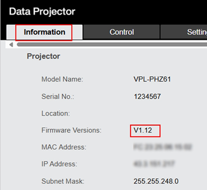 Click the [Information] tab on the far left. The fourth row from the top on the left side of the screen is the [Firmware Versions:] field.