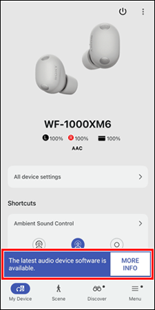 If there is an update, a message prompting you to update the firmware and the [MORE INFO] button will be displayed at the bottom of the screen.