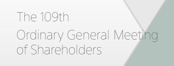 The 109th Ordinary General Meeting of Shareholders