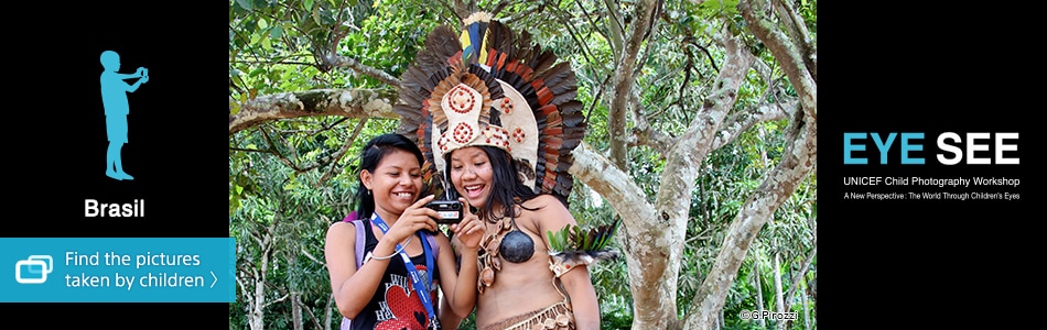 brazil Find the pictures taken by Children EYE SEE UNICEF Child Photography Workshop A New Perspective: The World Through Children's Eyes