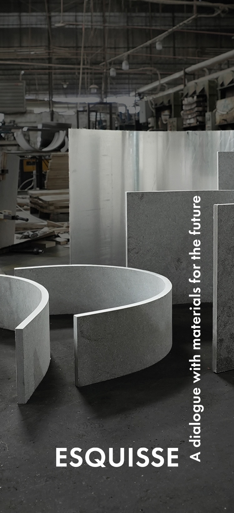 A daialogue with materials for the future ESQUISSE