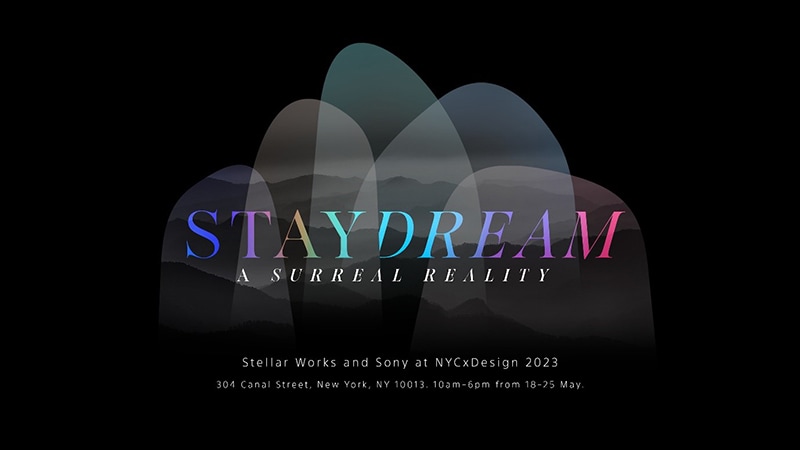 STAYDREAM A SURREAL REALITY