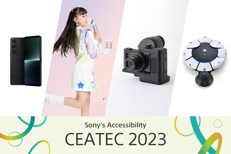 Sony's Accessibility CEAREC 2023